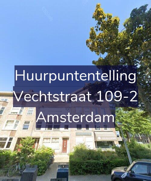 Foto gevel Huurpuntentelling voor Vechtstraat 109-2, Amsterdam