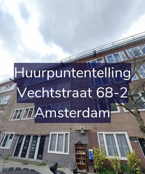 Foto gevel Huurpuntentelling voor Vechtstraat 68-2, Amsterdam