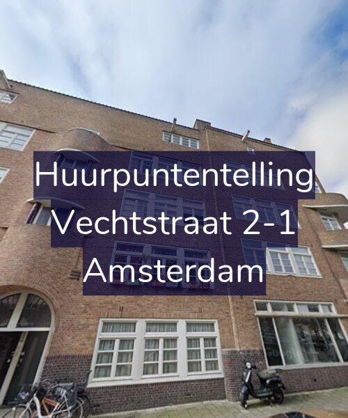 Foto gevel Huurpuntentelling voor Vechtstraat 2-1, Amsterdam