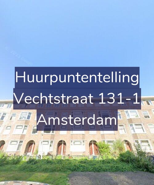Foto gevel Huurpuntentelling voor Vechtstraat 131-1, Amsterdam