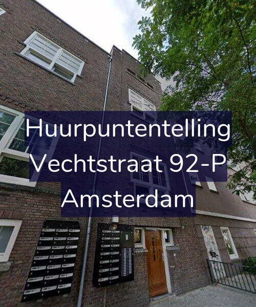 Foto gevel Huurpuntentelling voor Vechtstraat 92-P, Amsterdam