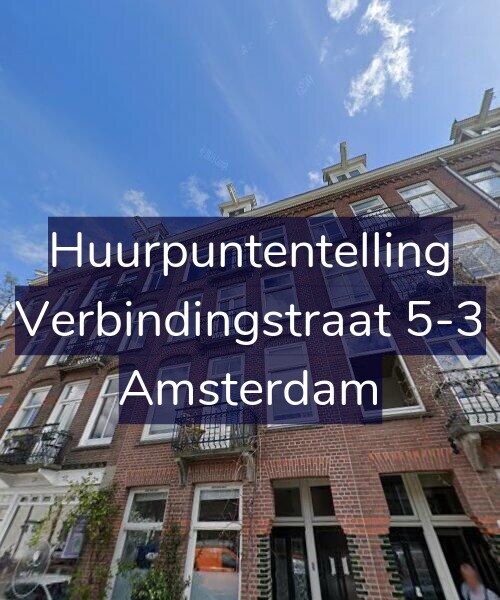 Foto gevel Huurpuntentelling voor Verbindingstraat 5-3, Amsterdam