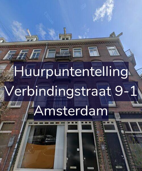 Foto gevel Huurpuntentelling voor Verbindingstraat 9-1, Amsterdam