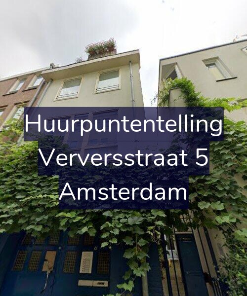 Foto gevel Huurpuntentelling voor Verversstraat 5, Amsterdam