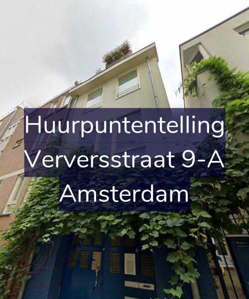 Foto gevel Huurpuntentelling voor Verversstraat 9-A, Amsterdam