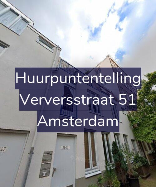 Foto gevel Huurpuntentelling voor Verversstraat 51, Amsterdam