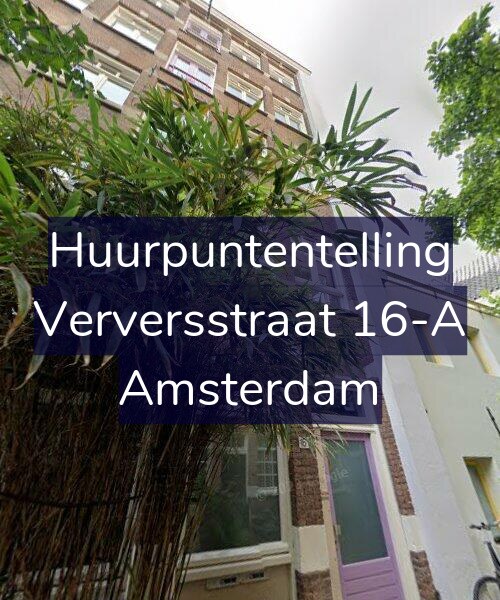 Foto gevel Huurpuntentelling voor Verversstraat 16-A, Amsterdam