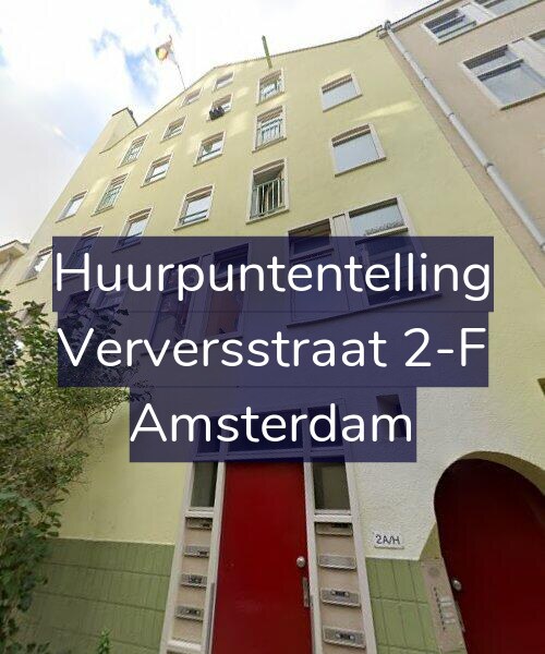 Foto gevel Huurpuntentelling voor Verversstraat 2-F, Amsterdam