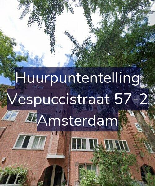 Foto gevel Huurpuntentelling voor Vespuccistraat 57-2, Amsterdam