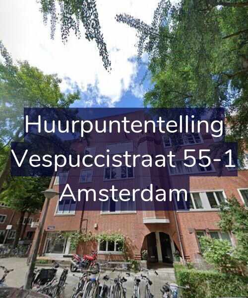 Foto gevel Huurpuntentelling voor Vespuccistraat 55-1, Amsterdam
