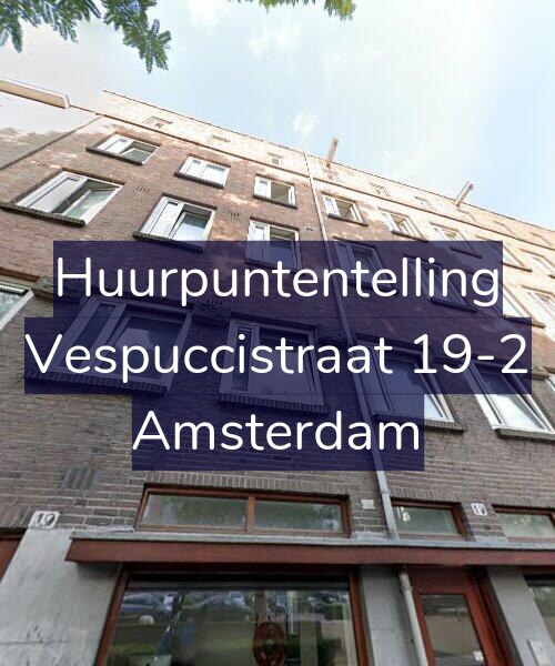Foto gevel Huurpuntentelling voor Vespuccistraat 19-2, Amsterdam
