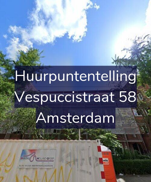 Foto gevel Huurpuntentelling voor Vespuccistraat 58, Amsterdam