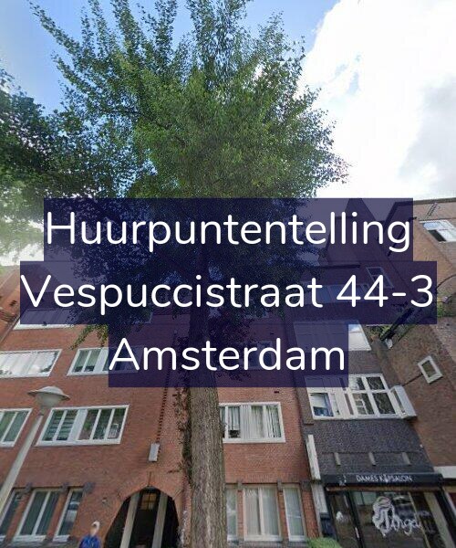 Foto gevel Huurpuntentelling voor Vespuccistraat 44-3, Amsterdam