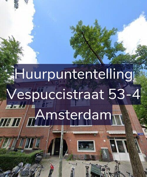 Foto gevel Huurpuntentelling voor Vespuccistraat 53-4, Amsterdam