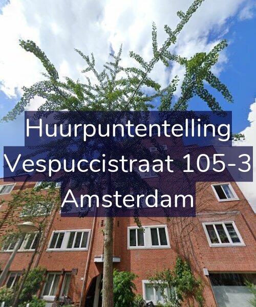 Foto gevel Huurpuntentelling voor Vespuccistraat 105-3, Amsterdam