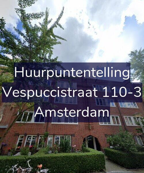 Foto gevel Huurpuntentelling voor Vespuccistraat 110-3, Amsterdam