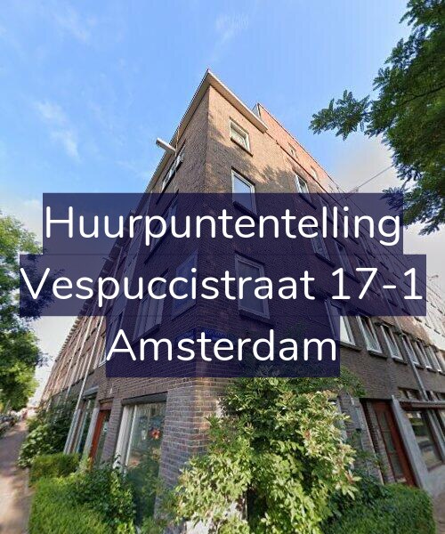 Foto gevel Huurpuntentelling voor Vespuccistraat 17-1, Amsterdam