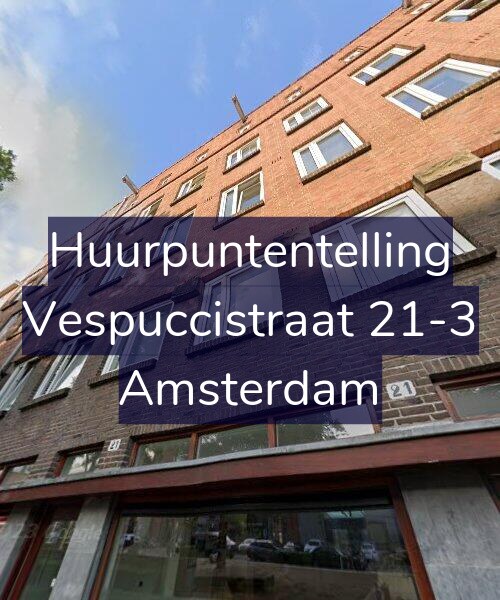 Foto gevel Huurpuntentelling voor Vespuccistraat 21-3, Amsterdam