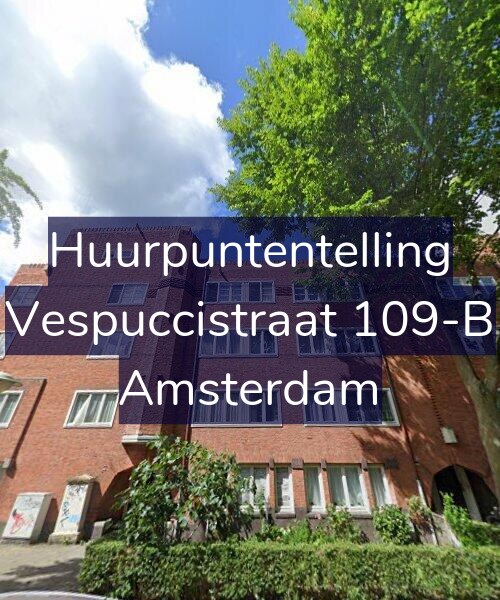 Foto gevel Huurpuntentelling voor Vespuccistraat 109-B, Amsterdam