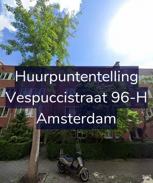 Foto gevel Huurpuntentelling voor Vespuccistraat 96-H, Amsterdam