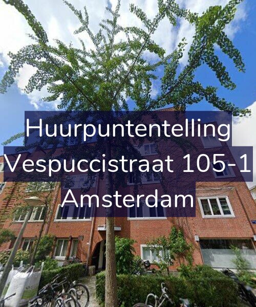 Foto gevel Huurpuntentelling voor Vespuccistraat 105-1, Amsterdam