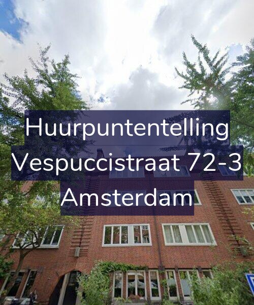 Foto gevel Huurpuntentelling voor Vespuccistraat 72-3, Amsterdam