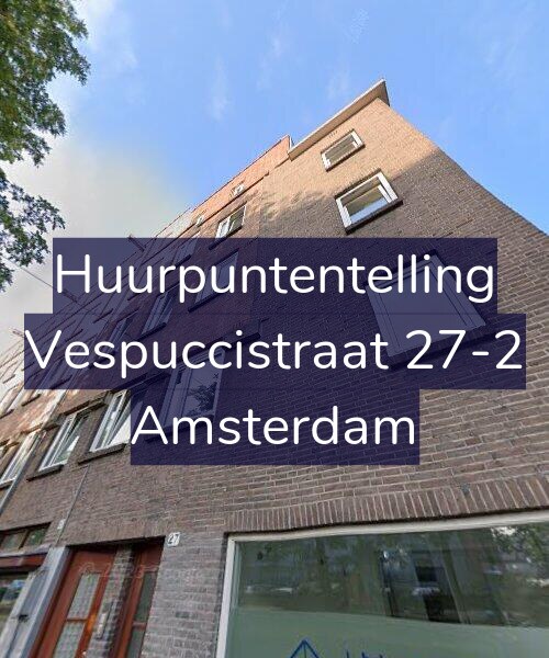 Foto gevel Huurpuntentelling voor Vespuccistraat 27-2, Amsterdam
