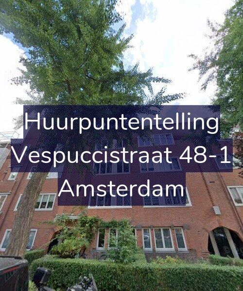 Foto gevel Huurpuntentelling voor Vespuccistraat 48-1, Amsterdam