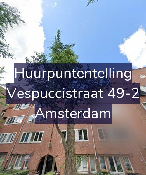 Foto gevel Huurpuntentelling voor Vespuccistraat 49-2, Amsterdam