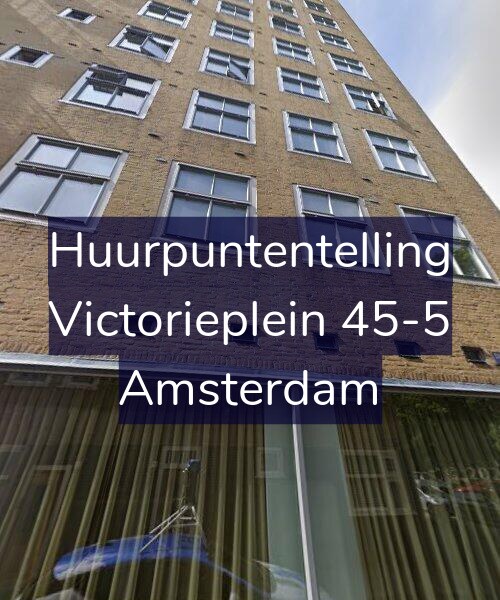 Foto gevel Huurpuntentelling voor Victorieplein 45-5, Amsterdam