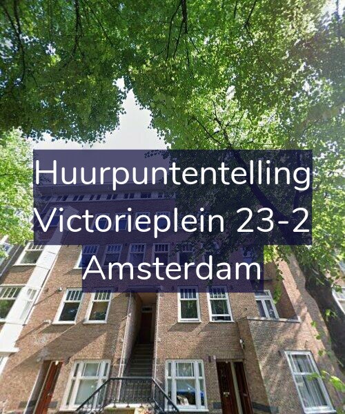 Foto gevel Huurpuntentelling voor Victorieplein 23-2, Amsterdam