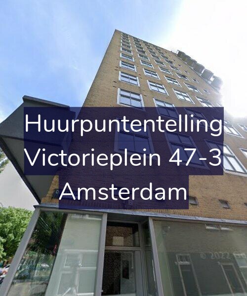 Foto gevel Huurpuntentelling voor Victorieplein 47-3, Amsterdam