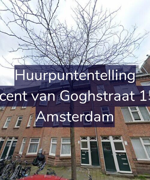Foto gevel Huurpuntentelling voor Vincent van Goghstraat 15-A, Amsterdam