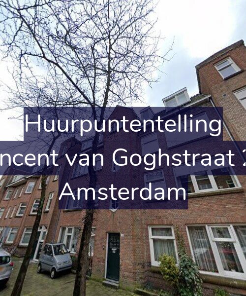 Foto gevel Huurpuntentelling voor Vincent van Goghstraat 28, Amsterdam