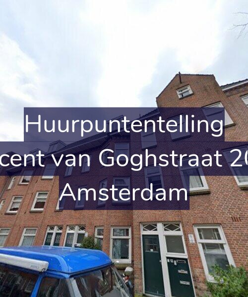 Foto gevel Huurpuntentelling voor Vincent van Goghstraat 20-D, Amsterdam