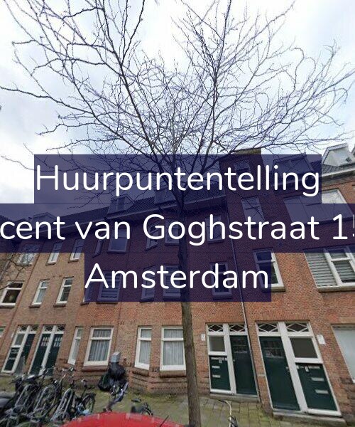 Foto gevel Huurpuntentelling voor Vincent van Goghstraat 15-B, Amsterdam