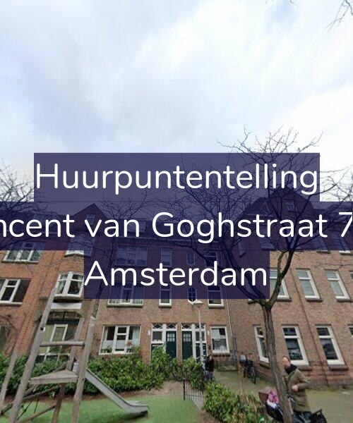 Foto gevel Huurpuntentelling voor Vincent van Goghstraat 7-A, Amsterdam