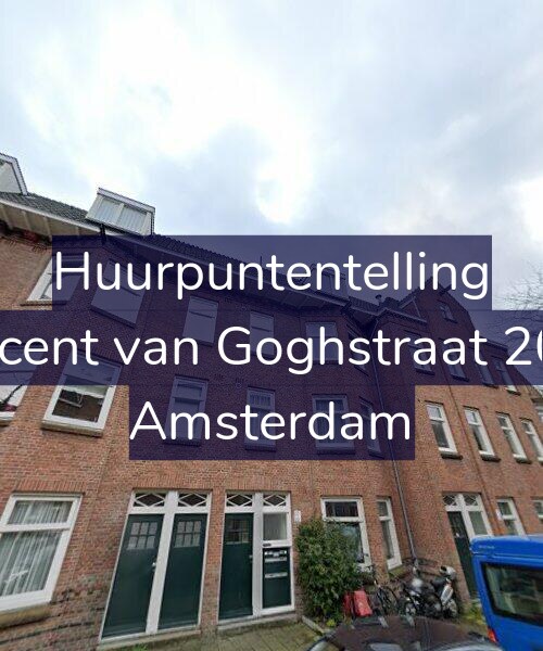 Foto gevel Huurpuntentelling voor Vincent van Goghstraat 20-A, Amsterdam