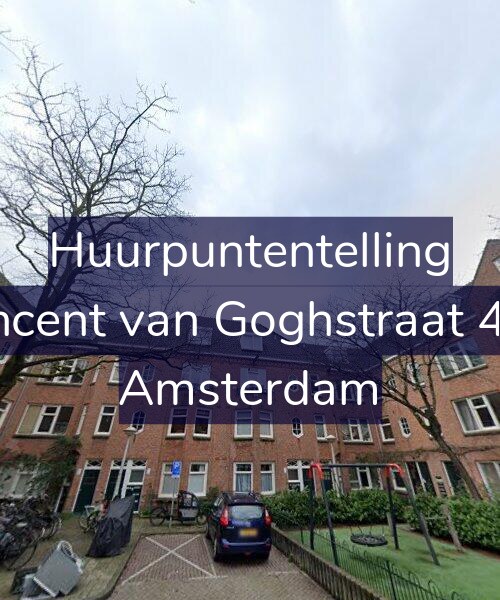 Foto gevel Huurpuntentelling voor Vincent van Goghstraat 4-A, Amsterdam