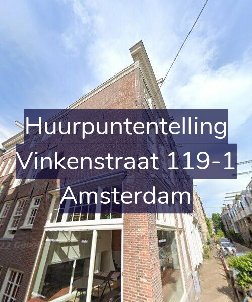 Foto gevel Huurpuntentelling voor Vinkenstraat 119-1, Amsterdam