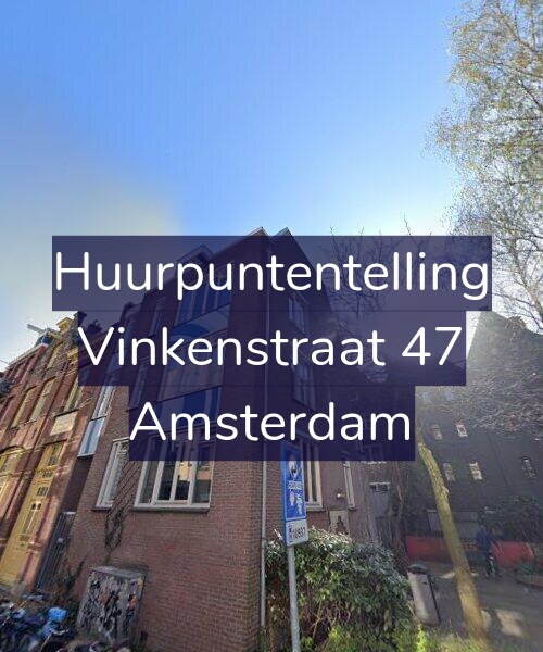 Foto gevel Huurpuntentelling voor Vinkenstraat 47, Amsterdam