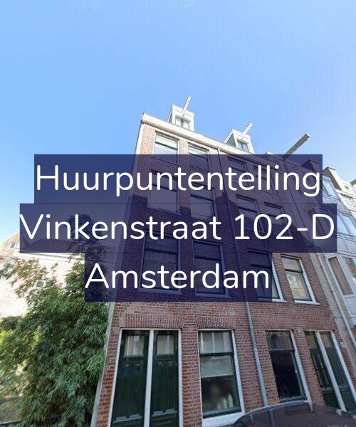 Foto gevel Huurpuntentelling voor Vinkenstraat 102-D, Amsterdam