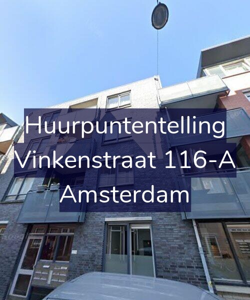 Foto gevel Huurpuntentelling voor Vinkenstraat 116-A, Amsterdam