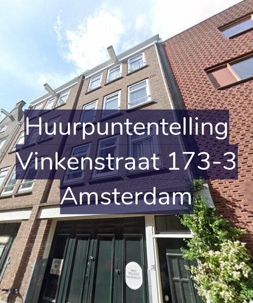 Foto gevel Huurpuntentelling voor Vinkenstraat 173-3, Amsterdam