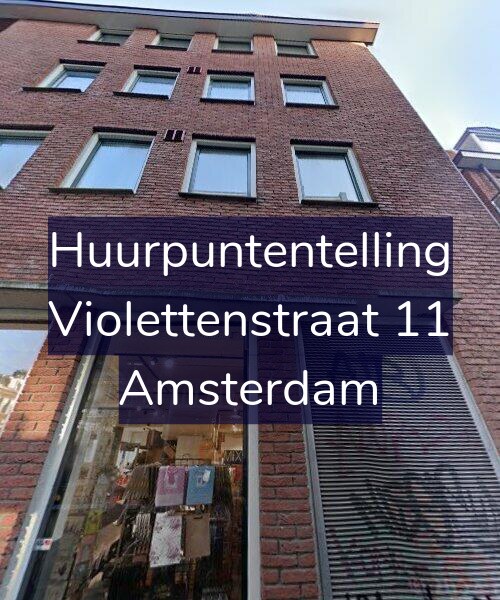 Foto gevel Huurpuntentelling voor Violettenstraat 11, Amsterdam