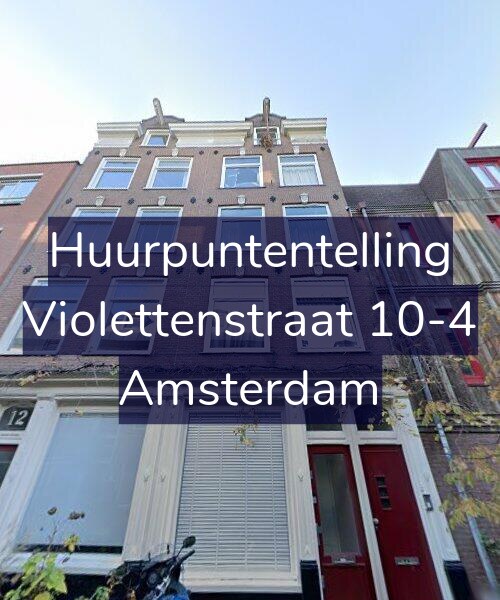 Foto gevel Huurpuntentelling voor Violettenstraat 10-4, Amsterdam