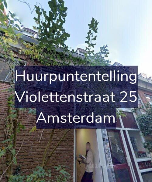 Foto gevel Huurpuntentelling voor Violettenstraat 25, Amsterdam