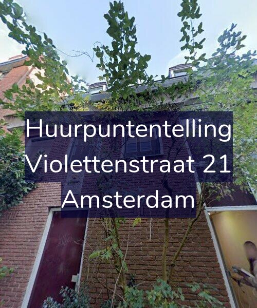 Foto gevel Huurpuntentelling voor Violettenstraat 21, Amsterdam