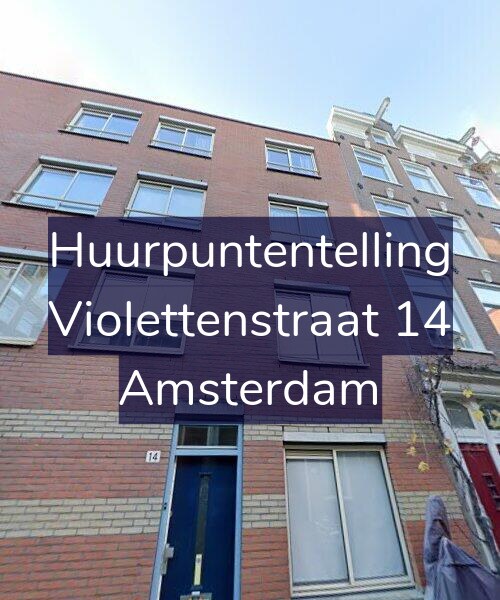Foto gevel Huurpuntentelling voor Violettenstraat 14, Amsterdam