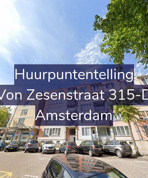 Foto gevel Huurpuntentelling voor Von Zesenstraat 315-D, Amsterdam